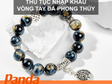 THỦ TỤC NHẬP KHẨU VÒNG TAY ĐÁ PHONG THỦY