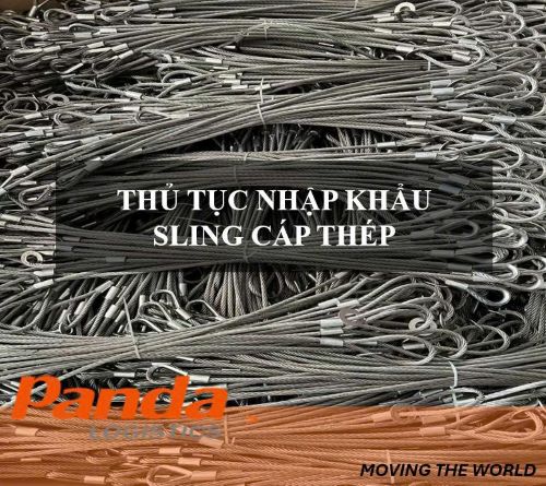 Thủ Tục Nhập Khẩu Sling Cáp Thép