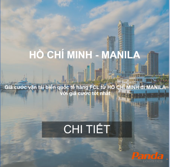 GIÁ CƯỚC VẬN CHUYỂN HÀNG HÓA TỪ HỒ CHÍ MINH ĐẾN MANILA