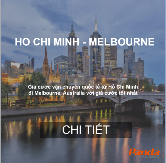 GIÁ CƯỚC VẬN TẢI BIỂN TỪ HỒ CHÍ MINH ĐI MELBOURNE, AUSTRALIA