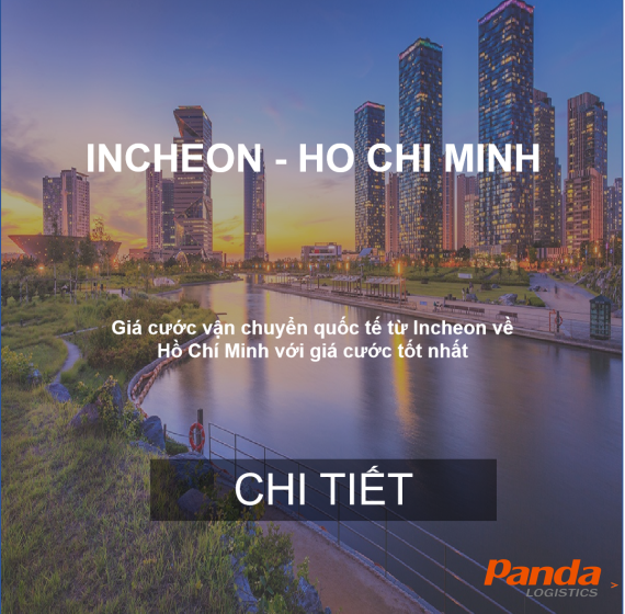 Cước Vận Chuyển Hàng Cont Từ Incheon, Hàn Quốc về Hồ Chí Minh