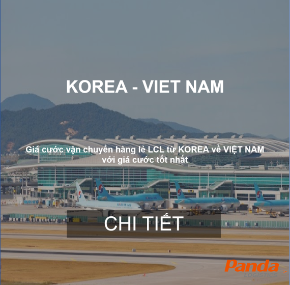 CƯỚC VẬN CHUYỂN HÀNG LẺ TỪ HÀN QUỐC VỀ VIỆT NAM