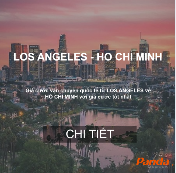 GIÁ CƯỚC VẬN TẢI BIỂN TỪ LOS ANGELES, UNITED STATE VỀ HỒ CHÍ MINH, VIỆT NAM