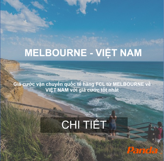 GIÁ CƯỚC VẬN CHUYỂN HÀNG HÓA TỪ MELBOURNE VỀ VIỆT NAM