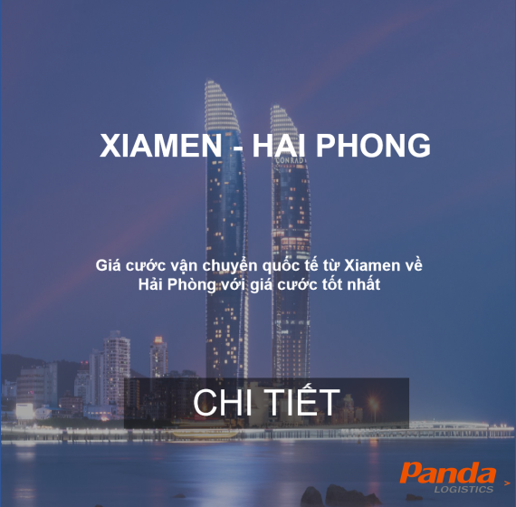 CƯỚC VẬN TẢI HÀNG CONTAINER TỪ XIAMEN VỀ HẢI PHÒNG